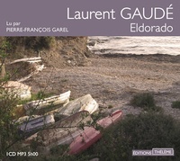 Téléchargement gratuit des manuels pdf Eldorado MOBI par Laurent Gaudé en francais