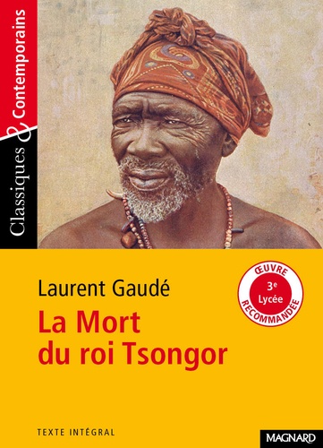 Laurent Gaudé - La Mort du roi Tsongor.