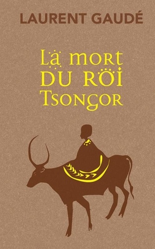 La mort du roi Tsongor de Laurent Gaudé - Poche - Livre - Decitre