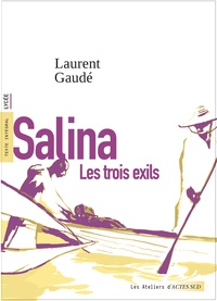Laurent Gaudé - Salina - Les trois exils.