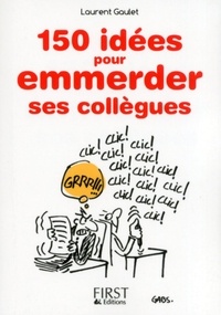 Téléchargez Google Books en pdf 150 idées pour emmerder ses collègues in French PDF ePub RTF