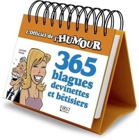 Laurent Gaulet et Denis Truchi - 365 blagues, devinettes et bétisiers.