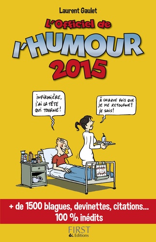 L'officiel de l'humour. + de 1500 blagues, devinettes, citations... 100 % inédits  Edition 2015