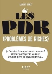 Laurent Gaulet - Les PDR (problèmes de riches).