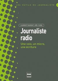 Laurent Gauriat - Journaliste radio - Une voix, un micro, une écriture.
