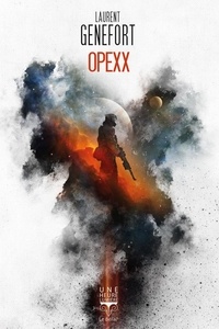 Laurent Genefort - Opexx.