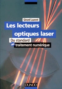 Les Lecteurs Optiques Laser. Du Standard Au Traitement Numerique