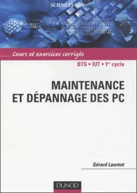 Maintenance et dépannage des PC - BTS, DUT 1er cycle