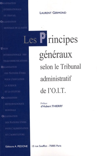 Les principes généraux selon le tribunal administratif de l'OIT