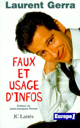 Laurent Gerra - Faux et usage d'infos.