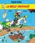 Laurent Gerra et  Achdé - Les Aventures de Lucky Luke d'après Morris Tome 1 : La Belle Province.