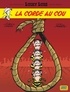 Laurent Gerra et  Achdé - Les Aventures de Lucky Luke d'après Morris Tome 2 : La Corde au cou.