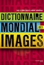 Laurent Gervereau - Dictionnaire mondial des images.