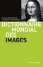 Laurent Gervereau - Dictionnaire mondial des images.