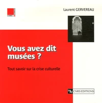 Vous avez dit musées ?