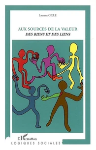 Aux sources de la valeur : des biens et des liens