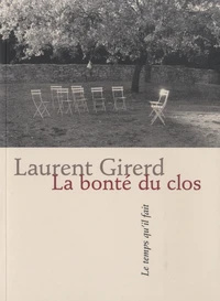 La bonté du clos