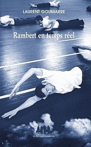 Laurent Goumarre - Rambert en temps réel.