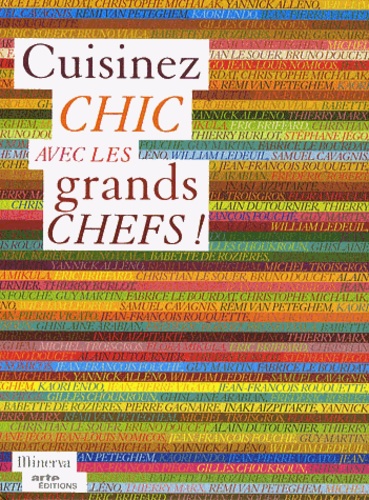 Laurent Grandadam - Cuisinez chic avec les grands chefs.
