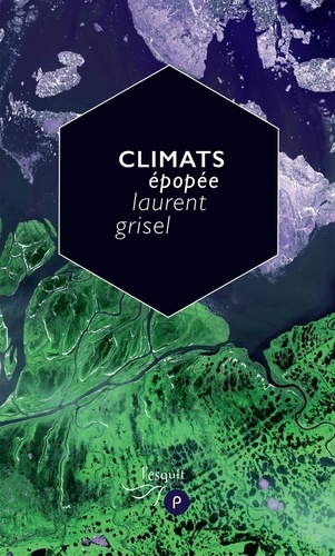 Laurent Grisel - Climats - épopée.