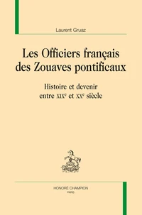 Les officiers français des zouaves pontificaux