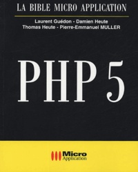 Laurent Guédon et Damien Heute - PHP 5. 1 Cédérom