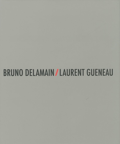 Laurent Gueneau et Bruno Delamain - Verspieren.