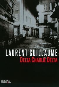 Laurent Guillaume - Delta Charlie Delta.