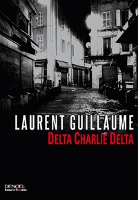 Laurent Guillaume - Delta Charlie Delta.