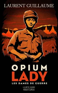 Opium Lady - Tome 2