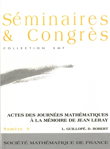 Actes des journées mathématiques à la mémoire de Jean Leray