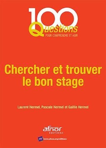 Laurent Hermel et Pascale Hermel - Chercher et trouver le bon stage.
