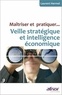 Laurent Hermel - Maîtriser et pratiquer... Veille stratégique et intelligente économique.
