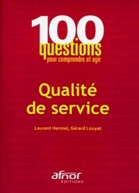 Laurent Hermel et Gérard Louyat - Qualité de service.