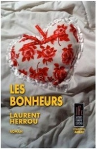 Laurent Herrou - Les bonheurs.