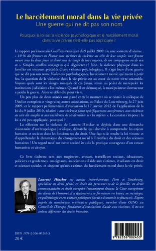 Le harcèlement moral dans la vie privée, une guerre qui ne dit pas son nom. Pourquoi la loi sur la violence psychologique et le harcèlement moral dans la vie privée n'est-elle pas appliquée ?