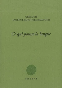Ce qui pousse la langue