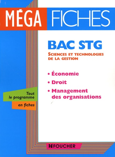Laurent Izard et Dominique Lemoine - Economie-Droit-Management des organisations Bac STG.