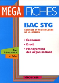 Laurent Izard et Dominique Lemoine - Economie, droit, management des organisations Bac STG.