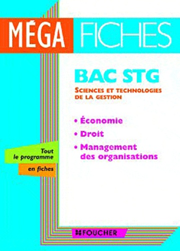 Laurent Izard et Dominique Lemoine - Economie, Droit, Management des organisations - Bac STG.