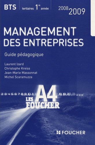 Laurent Izard - Management des entreprises BTS tertiaires 1e année - Guide pédagogique.