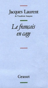 Le français en cage