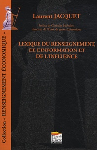 Laurent Jacquet - Lexique du renseignement, de l'information et de l'influence.
