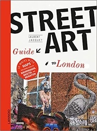 Laurent Jacquet - Street Art - Guide to London.