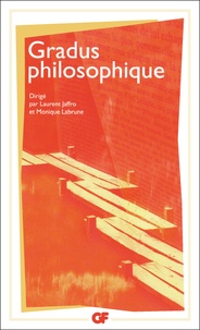 Laurent Jaffro et Monique Labrune - Gradus philosophique - Un répertoire d'introductions méthodiques à la lecture des oeuvres.