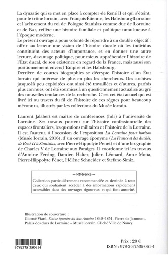 Ducs de Lorraine. Biographies plurielles de René II à Stanislas