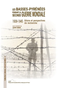 Les Basses-Pyrénées pendant la Seconde Guerre mondiale (1939-1945)