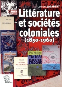 Laurent Jalabert - Littérature et sociétés coloniales (1850-1960).