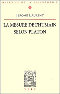 La mesure de l'humain selon Platon
