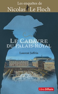 Laurent Joffrin - Le Cadavre du Palais-Royal.